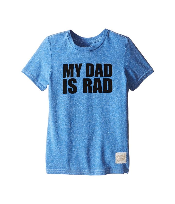 The Original Retro Brand Kids - My Dad Is Rad Tri-blend Tee