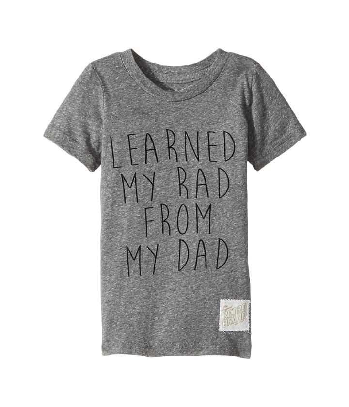 The Original Retro Brand Kids - Learned My Rad From My Dad Short Sleeve Tri-blend Tee