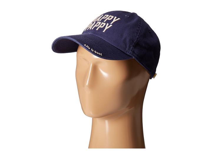Life Is Good - Happy Pappy Chill Cap